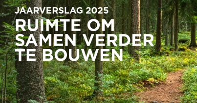 Jaarverslag 2025: ruimte om samen verder te bouwen