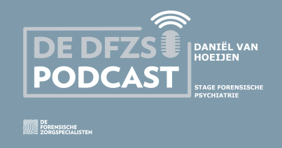 Daniël van Hoeijen over de stage forensische psychiatrie